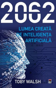 2062 : lumea creată de inteligența artificială