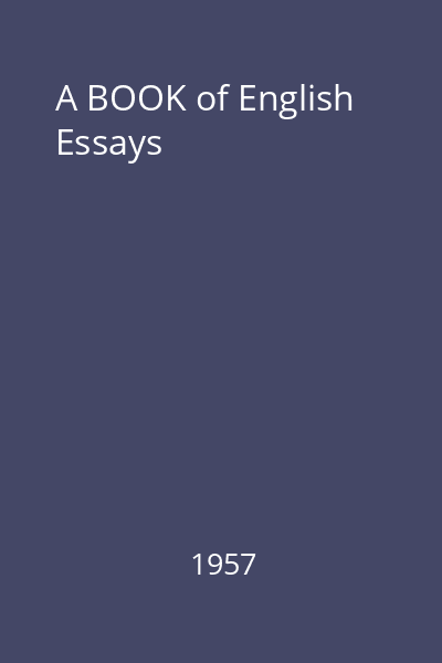 A BOOK of English Essays