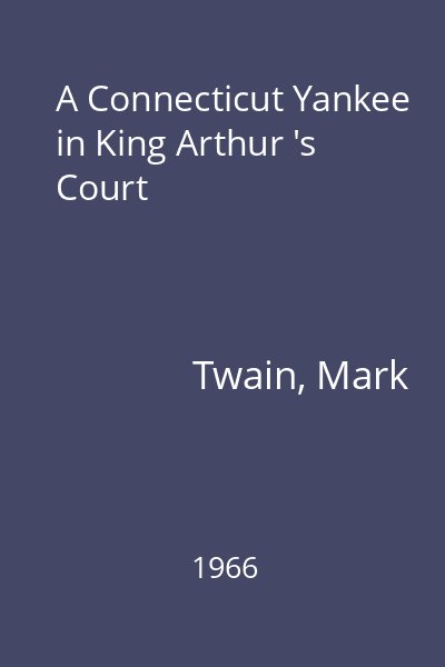 A Connecticut Yankee in King Arthur 's Court
