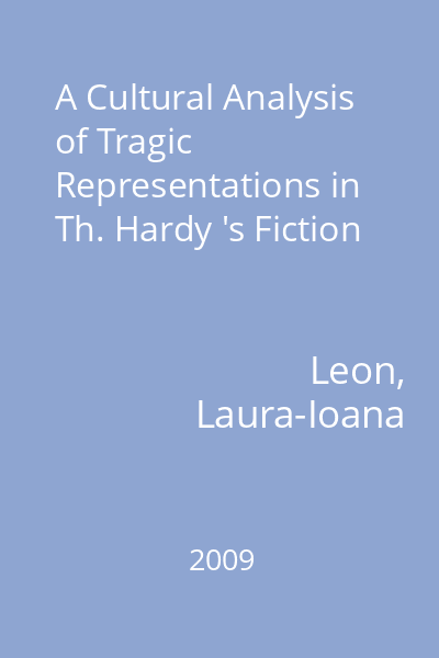 A Cultural Analysis of Tragic Representations in Th. Hardy 's Fiction