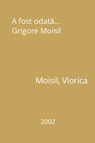 A fost odată... Grigore Moisil
