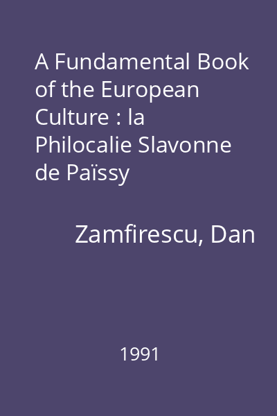 A Fundamental Book of the European Culture : la Philocalie Slavonne de Païssy Velitchkovsky