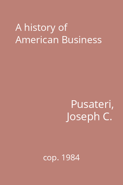 A history of American Business
