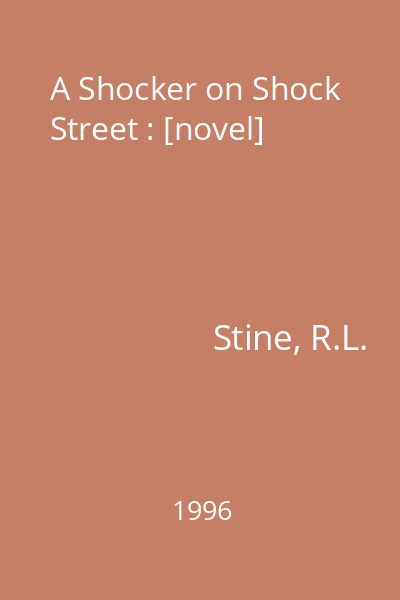 A Shocker on Shock Street : [novel]