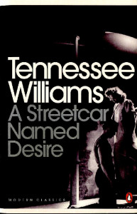 A Streetcar Named Desire : [plays]
[play]