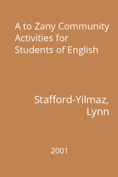 A to Zany Community Activities for Students of English