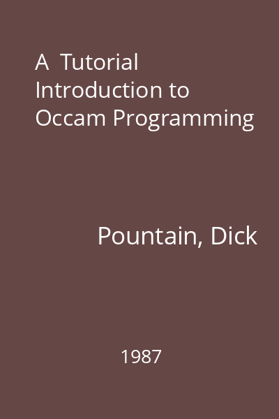 A  Tutorial Introduction to Occam Programming