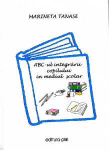 ABC-ul integrării copilului în mediul școlar