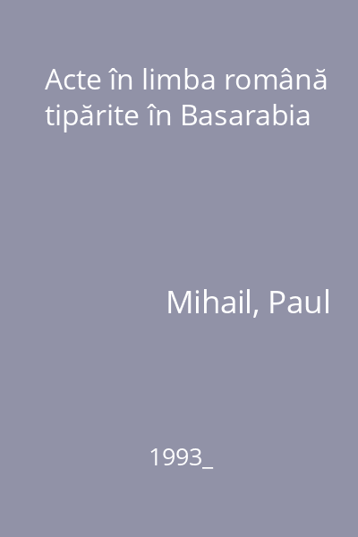 Acte în limba română tipărite în Basarabia