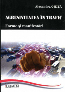 Agresivitatea în trafic : forme și manifestări