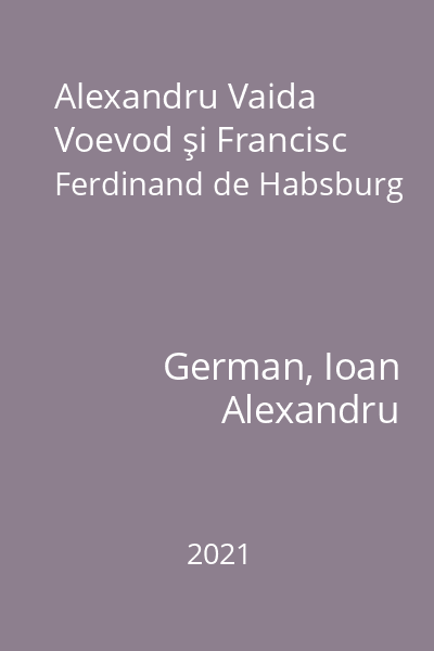 Alexandru Vaida Voevod şi Francisc Ferdinand de Habsburg