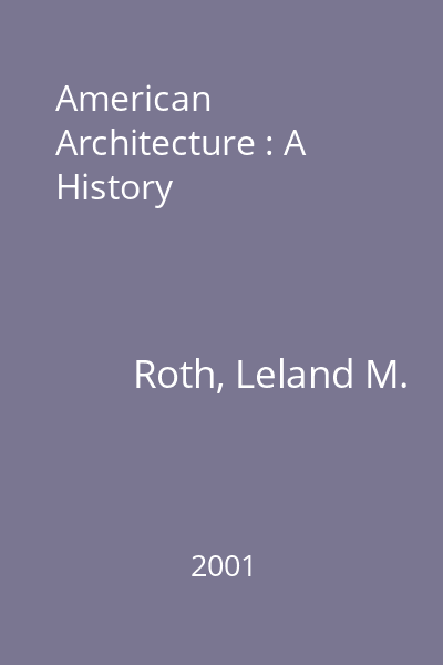 American Architecture : A History
