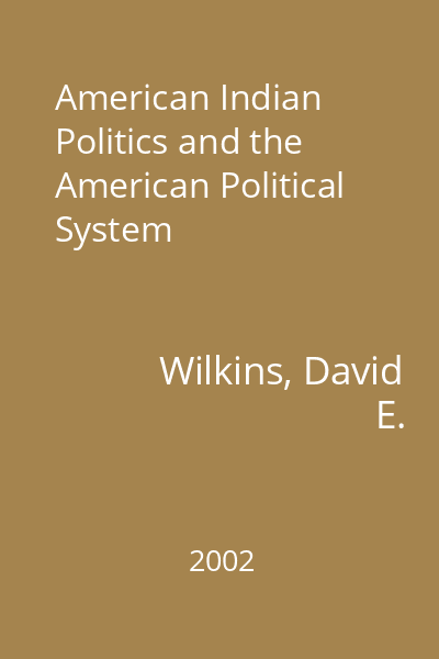 American Indian Politics and the American Political System