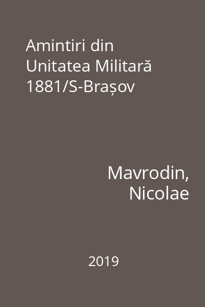 Amintiri din Unitatea Militară 1881/S-Brașov