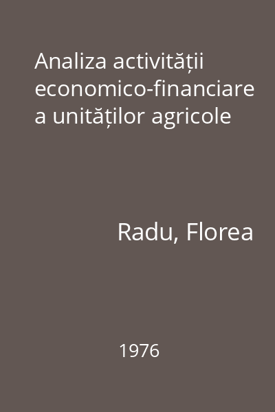 Analiza activității economico-financiare a unităților agricole