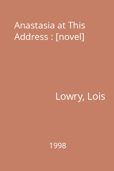 Anastasia at This Address : [novel]