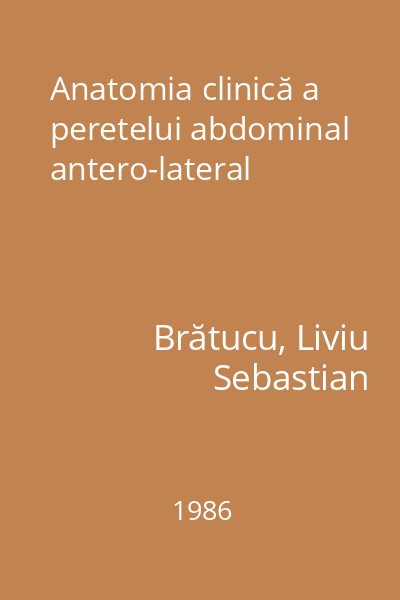 Anatomia clinică a peretelui abdominal antero-lateral
