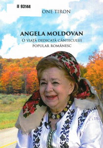 Angela Moldovan : o viață dedicată cântecului popular românesc