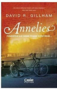 Annelies : povestea Annei Frank continuă...