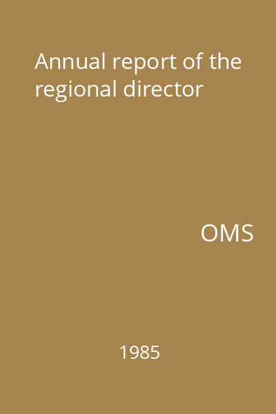 Annual report of the regional director