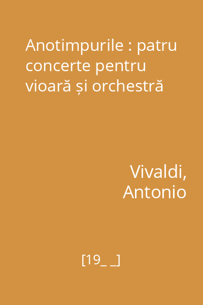 Anotimpurile : patru concerte pentru vioară și orchestră