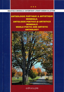ANTHOLOGIE poétique et artistique mondiale = Antologie poetică și artistică mondială