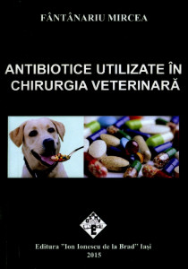 Antibiotice utilizate în chirurgia veterinară