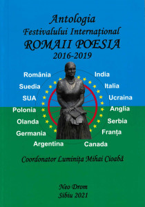 ANTOLOGIA Festivalului Internaţional „Romaii Poesia” : 2016-2019