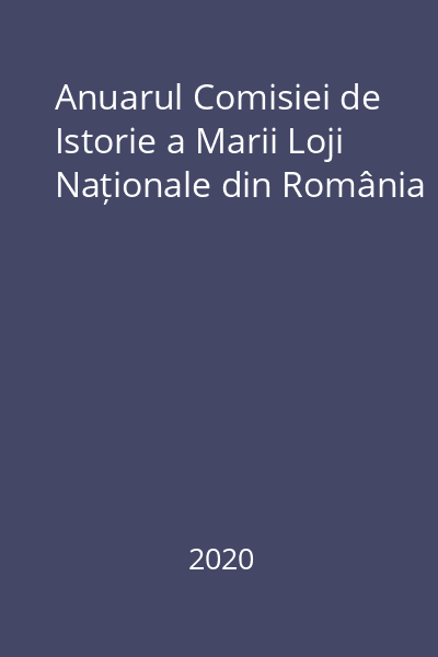 Anuarul Comisiei de Istorie a Marii Loji Naționale din România