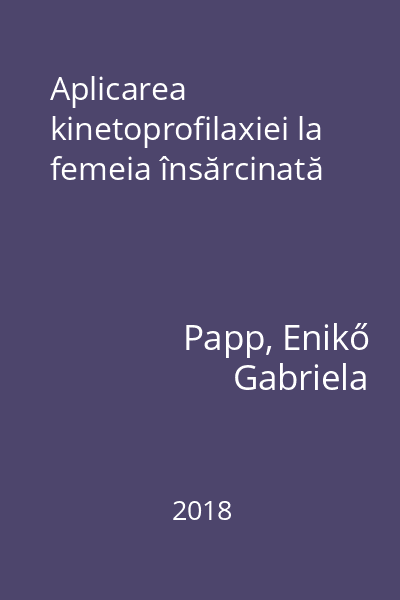 Aplicarea kinetoprofilaxiei la femeia însărcinată