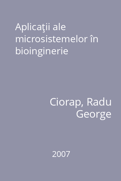 Aplicaţii ale microsistemelor în bioinginerie