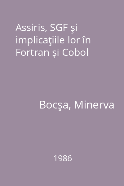 Assiris, SGF şi implicaţiile lor în Fortran şi Cobol