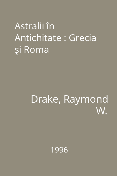 Astralii în Antichitate : Grecia şi Roma