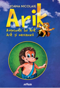 Aventurile lui Arik ; Arik și mercenarii : [versuri]