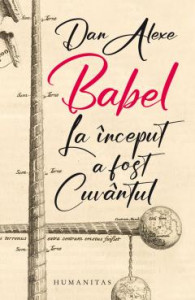 Babel : la început a fost Cuvântul