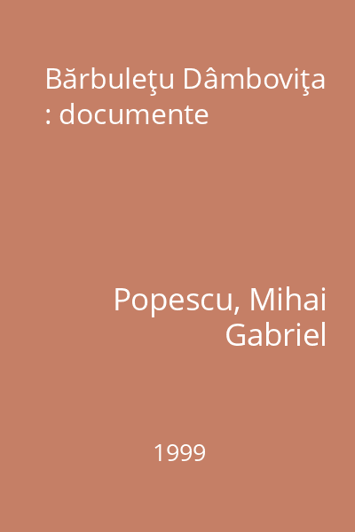 Bărbuleţu Dâmboviţa : documente