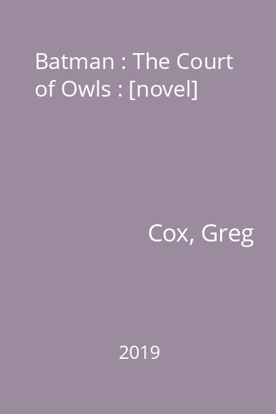 Batman : The Court of Owls : [novel]