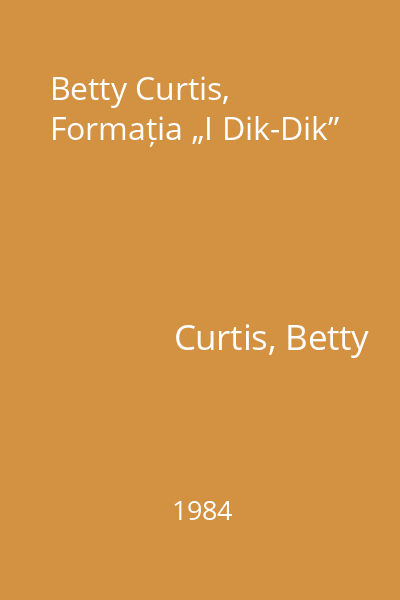 Betty Curtis, Formația „I Dik-Dik”