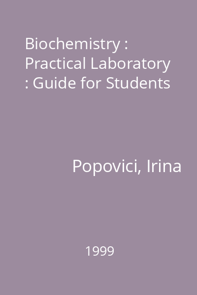 Biochemistry : Practical Laboratory : Guide for Students
