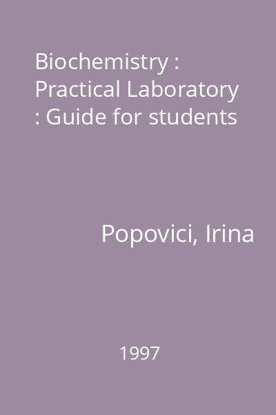 Biochemistry : Practical Laboratory : Guide for students