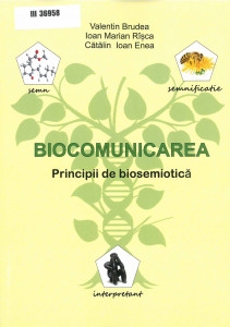 Biocomunicarea : principii de biosemiotică