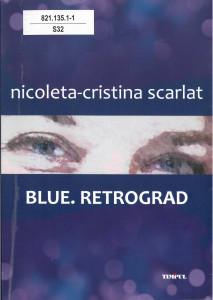 Blue. Retrograd : poezii
