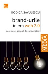 Brand-urile în era Web 2.0. : Conţinutul generat de consumatori