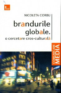 Brandurile globale : O perspectivă cros-culturală în context mediatic