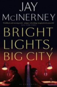 Bright Lights, Big City : [roman]
