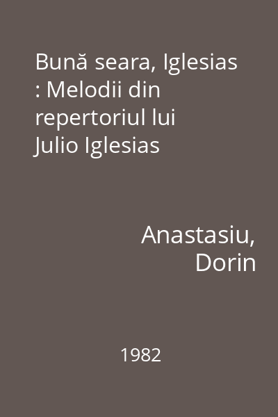 Bună seara, Iglesias : Melodii din repertoriul lui Julio Iglesias