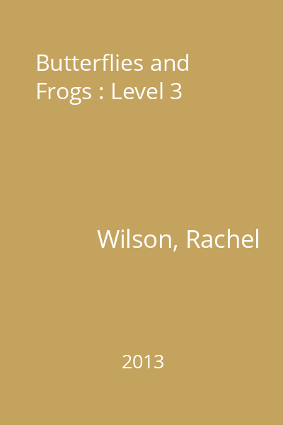Butterflies and Frogs : Level 3