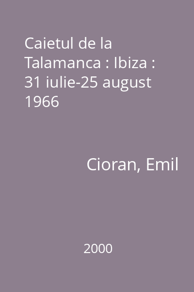 Caietul de la Talamanca : Ibiza : 31 iulie-25 august 1966