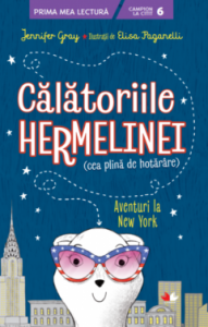 Călătoriile Hermelinei : (cea plină de hotărâre) : Aventuri la New York