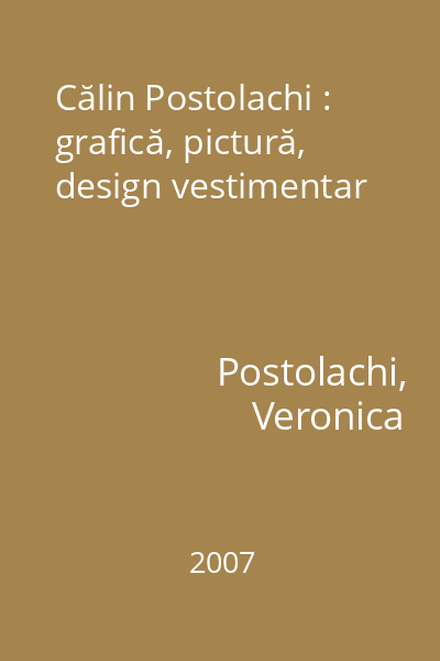 Călin Postolachi : grafică, pictură, design vestimentar